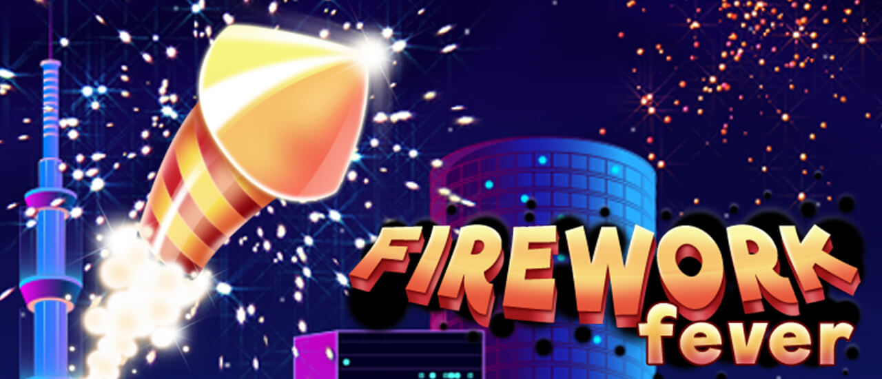 FireWorks Fever
