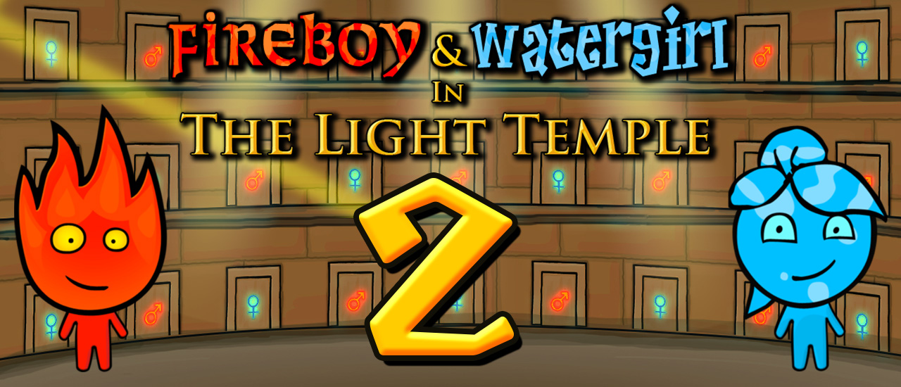Игры огонь и вода 8. Огонь и вода 2 - Fireboy and Watergirl. Fireboy and Watergirl 2 Light Temple. Огонь и вода 2 светлый храм. Игра огонь и вода в Светлом храме.